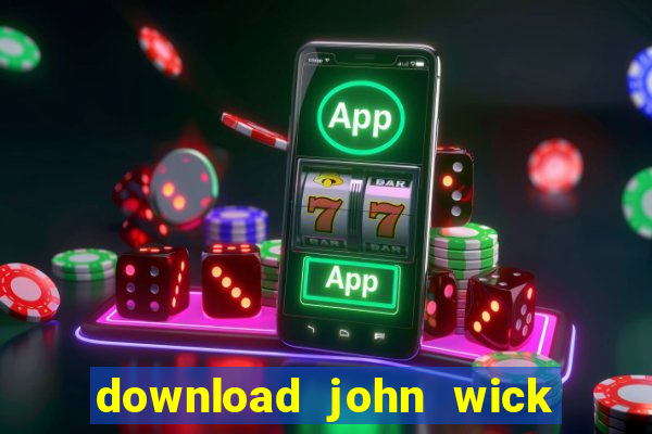 download john wick de volta ao jogo